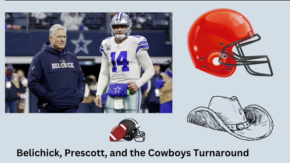 Belichick, Prescott, and the Cowboys Turnaround